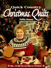 Cover of: Quick country Christmas quilts by Debbie Mumm