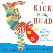 Cover of: A Kick in the Head: An Everyday Guide to Poetic Forms