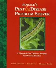 Cover of: Rodale's pest & disease problem solver: a chemical-free guide to keeping your garden healthy