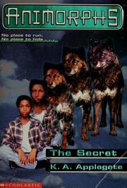 Cover of: Animorphs: The Secret