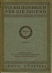 Volksliederbuch für die Jugend by Kommission für das Deutsche Volksliederbuch