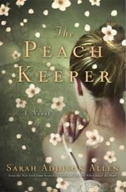 Cover of: The peach keeper : a novel