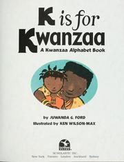Cover of: K is for Kwanzaa: a Kwanzaa alphabet book