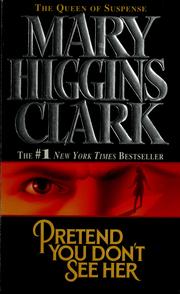 Cover of: Pretend you don't see her. by Mary Higgins Clark