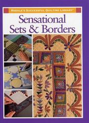 Cover of: Sensational Sets and Borders (Rodale's Successful Quilting Library)