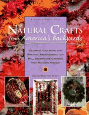 Cover of: Natural crafts from America's backyards by Ellen Spector Platt