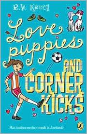 Cover of: Love Puppies and Corner Kicks