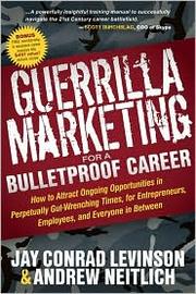 Cover of: Guerrilla Marketing for a Bulletproof Career
