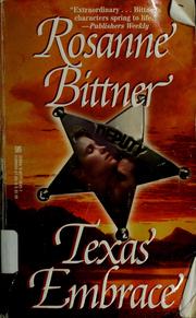 Cover of: Texas embrace by Rosanne Bittner