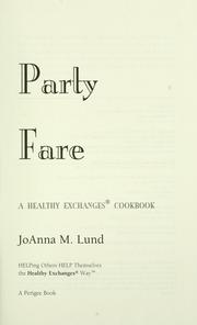 Cover of: Party Fare: A Healthy Exchanges Cookbook