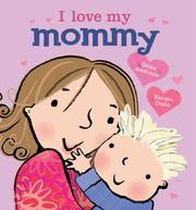 Cover of: I Love my Mommy