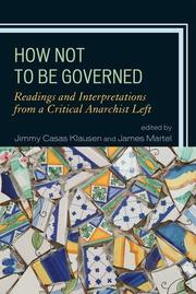 Cover of: How Not to Be Governed by Jimmy Casas Klausen, James R. Martel