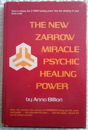 Cover of: The New Zarrow Miracle Psychic Healing Power