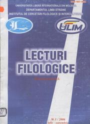 Cover of: Lecturi Filologice Nr. 3 / 2006, iulie-septembrie by 