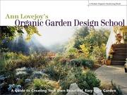 Cover of: Ann Lovejoy's Organic Garden Design School by Ann Lovejoy