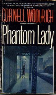 Cover of: PHANTOM LADY by Cornell Woolrich