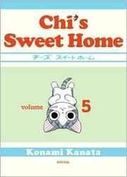 Cover of: Chi's Sweet Home Volume 5 by Keigo Higashino
