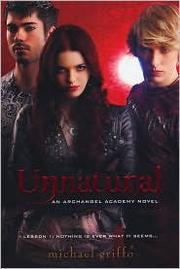 Cover of: Unnatural (Archangel Academy)