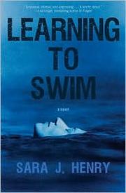 Cover of: Learning to swim by Sara J. Henry