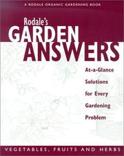 Cover of: Rodale's Garden Answers- Vegetables, fruits, and Herbs by Fern Marshall Bradley, Fern Marshall Bradley