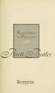Knee Deep in Paradise by Brett Butler