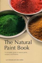 The natural paint book by Lynn Edwards, Julia Lawless
