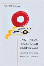 Cover of: Existential reasons for belief in God by Williams, Clifford