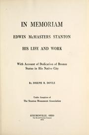 Cover of: In memoriam, Edwin McMasters Stanton, his life and work: with account of dedication of bronze statue in his native city