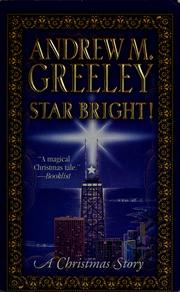 Cover of: Star bright! by Andrew M. Greeley