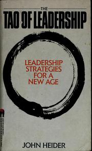 Cover of: The Tao of leadership: Lao Tzu's Tao te ching adapted for a new age