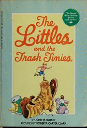 Cover of: The Littles and the Trash Tinies by John Lawrence Peterson