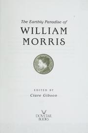 Cover of: The earthly paradise of William Morris