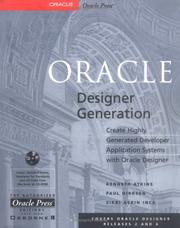 Cover of: Oracle Designer Generation by Kenneth Atkins, Paul Dirksen, Zikri Askin Ince