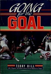 Cover of: Going for the goal | Terry Hill