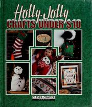 Cover of: Holly-jolly crafts under $10 by Leisure Arts 7138