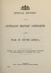 Cover of: Official records of the Australian military contingents to the war in South Africa by P. L. Murray