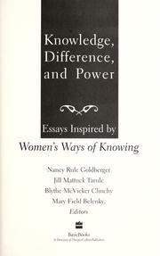 Cover of: Knowledge, difference, and power by Nancy Rule Goldberger ... [et al.], editors.