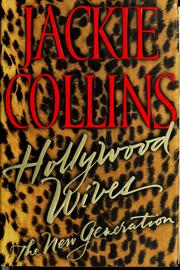 Cover of: Hollywood wives, the new generation by Jackie Collins