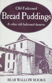 Cover of: Old-fashioned bread puddings & other old-fashioned desserts. by 