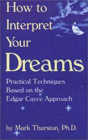 Cover of: How to interpret your dreams by Mark A. Thurston