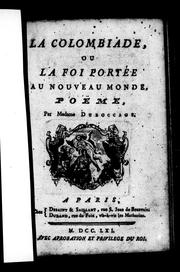 Cover of: La Colombiade, ou La foi portée au Nouveau Monde: poë me