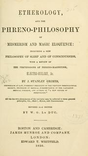 Cover of: Etherology, and the phreno-philosophy of mesmerism and magic eloquence