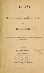 Cover of: Dogs: their management and treatment in disease by Joseph Franklin] Perry