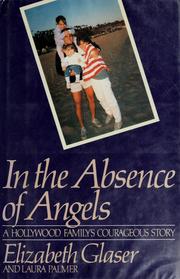 In the absence of angels by Glaser, Elizabeth.