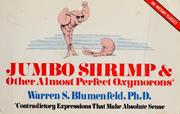 Cover of: Jumbo shrimp & other almost perfect oxymorons | Warren S. Blumenfeld