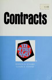 Contracts in a nutshell by Gordon D. Schaber
