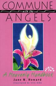 Cover of: Commune with the angels: a heavenly handbook