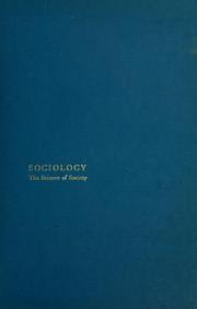 Cover of: Sociology: the science of society