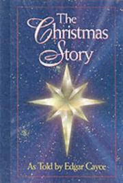 Cover of: The story of Christmas by Edgar Cayce