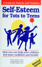 Cover of: Self-esteem for tots to teens: how you can help your children feel more confident and lovable